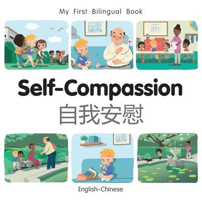 Patricia Billings - My First Bilingual Book - Self-Compassion (English-Chinese), Kartonnage
