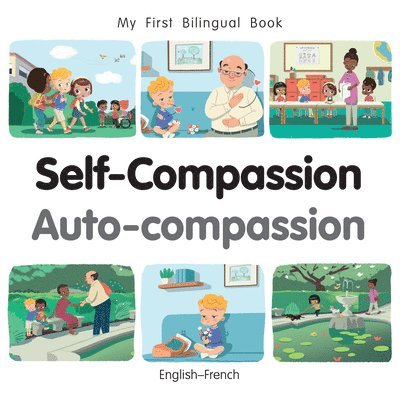 Patricia Billings - My First Bilingual Book - Self-Compassion (English-French), Kartonnage
