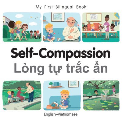 Patricia Billings - My First Bilingual Book - Self-Compassion (English-Vietnamese), Kartonnage