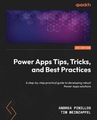 bokomslag Power Apps Tips, Tricks, and Best Practices