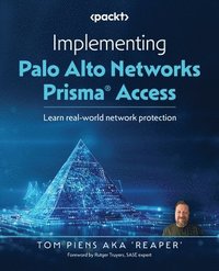 bokomslag Implementing Palo Alto Networks Prisma¿ Access