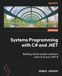 bokomslag Systems Programming with C# and .NET