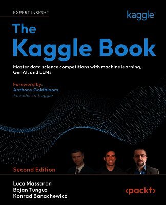 Luca Massaron, Bojan Tunguz, Konrad Banachewicz - Kaggle Book, Häftad