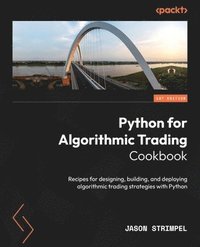 bokomslag Python for Algorithmic Trading Cookbook