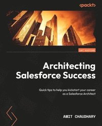 bokomslag Architecting Salesforce  Success