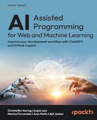 bokomslag AI-Assisted Programming for Web and Machine Learning