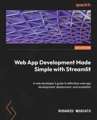 bokomslag Web App Development Made Simple with Streamlit