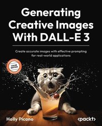 bokomslag Generating Creative Images With DALL-E 3