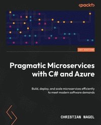 bokomslag Pragmatic Microservices with C# and Azure