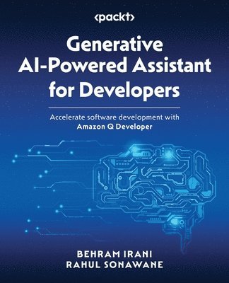 Behram Irani, Rahul Sonawane - Generative AI-Powered Assistant for Developers, Häftad