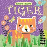 bokomslag Squishy Squeaky Tiger