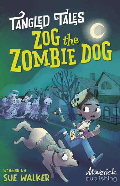 Sue Walker - Zog the Zombie Dog / The Grim Reaper's Apprentice, Häftad