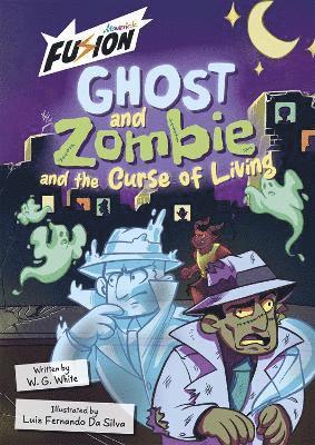 Ghost and Zombie and the Curse of Living 1
