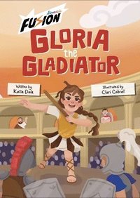 bokomslag Gloria the Gladiator