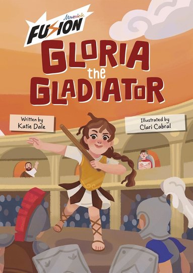 bokomslag Gloria the Gladiator