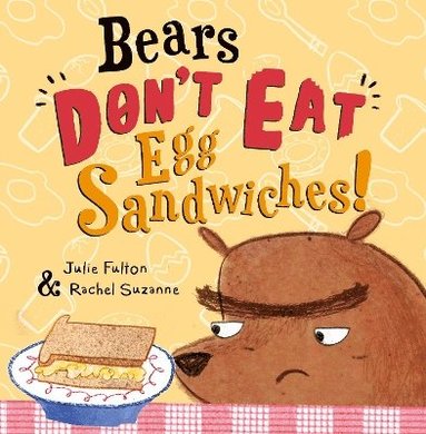 bokomslag Bears Don't Eat Egg Sandwiches