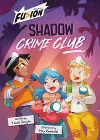bokomslag Shadow Crime Club