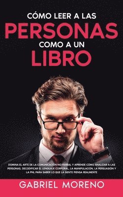 bokomslag Cmo Leer A Las Personas Como A Un Libro