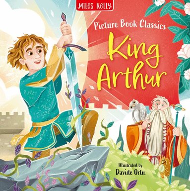 Miles Kelly - King Arthur, Häftad