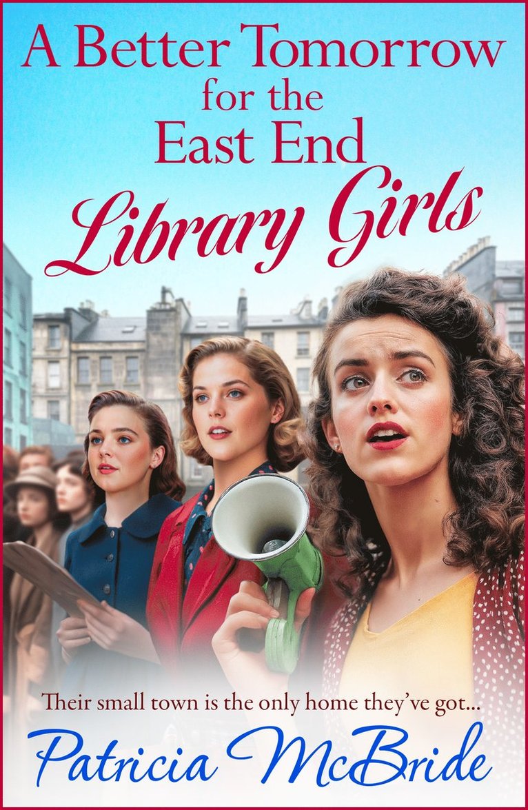 A Better Tomorrow for the East End Library Girls 1