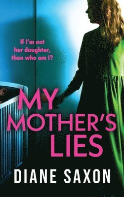 My Mother's Lies 1