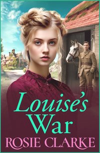 bokomslag Louise's War