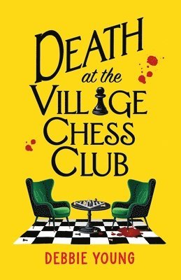 bokomslag Death at the Village Chess Club