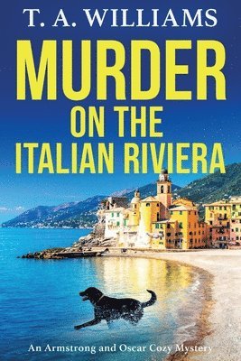 T A Williams, T. A. Williams - Murder on the Italian Riviera, Häftad