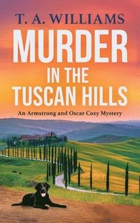 bokomslag Murder in the Tuscan Hills