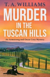 bokomslag Murder in the Tuscan Hills