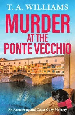 bokomslag Murder at the Ponte Vecchio