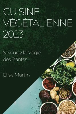 bokomslag Cuisine Vegetalienne 2023