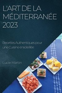 bokomslag L'Art de la Mediterranee 2023