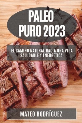 Mateo Rodríguez - Paleo Puro 2023, Häftad