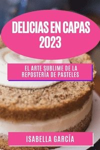 bokomslag Delicias en Capas 2023