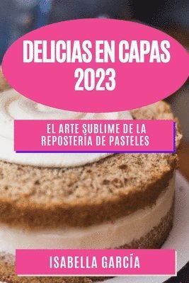 bokomslag Delicias en Capas 2023