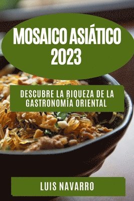 Luis Navarro - Mosaico Asiático 2023, Häftad