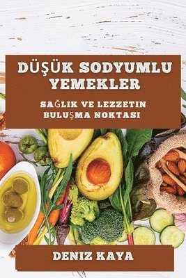 bokomslag D&#351;k Sodyumlu Yemekler