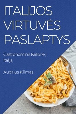 bokomslag Italijos Virtuves Paslaptys