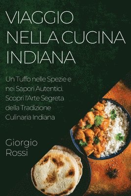 bokomslag Viaggio nella Cucina Indiana