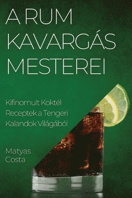 bokomslag A Rum Kavargs Mesterei