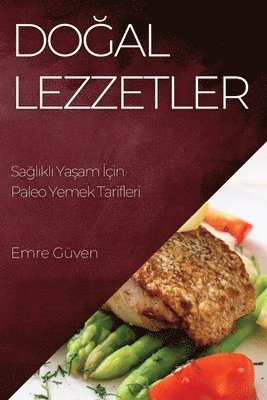 Do&#287;al Lezzetler 1