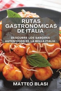 bokomslag Rutas Gastronmicas de Italia