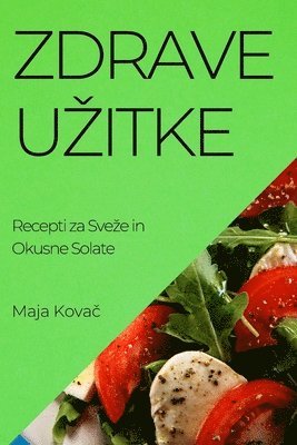 bokomslag Zdrave Uzitke