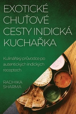 bokomslag Exotick Chu&#357;ov Cesty Indick Kucha&#345;ka