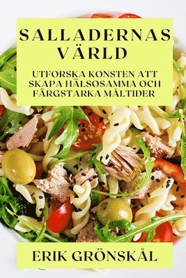 Erik Grönskål - Salladernas Värld, Häftad