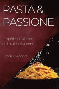bokomslag Pasta & Passione