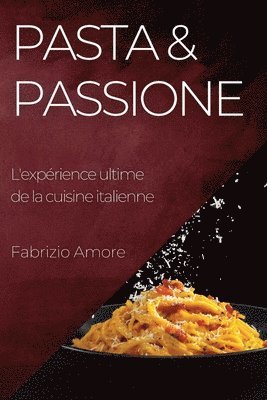 Pasta & Passione 1