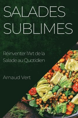 Salades Sublimes 1