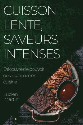 bokomslag Cuisson Lente, Saveurs Intenses